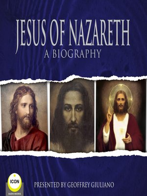 cover image of Jesus of Nazareth a Biography